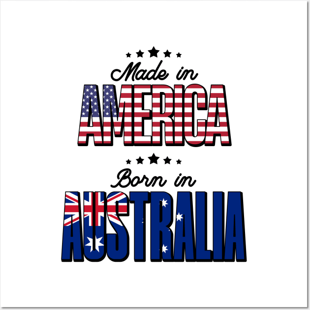 Half American Half Australian Born in Australia Wall Art by Way Down South